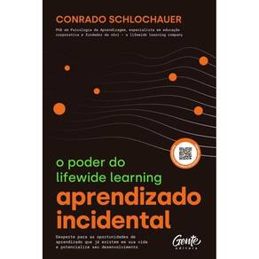 Aprendizado Incidental: O Poder Do Lifewide Learning