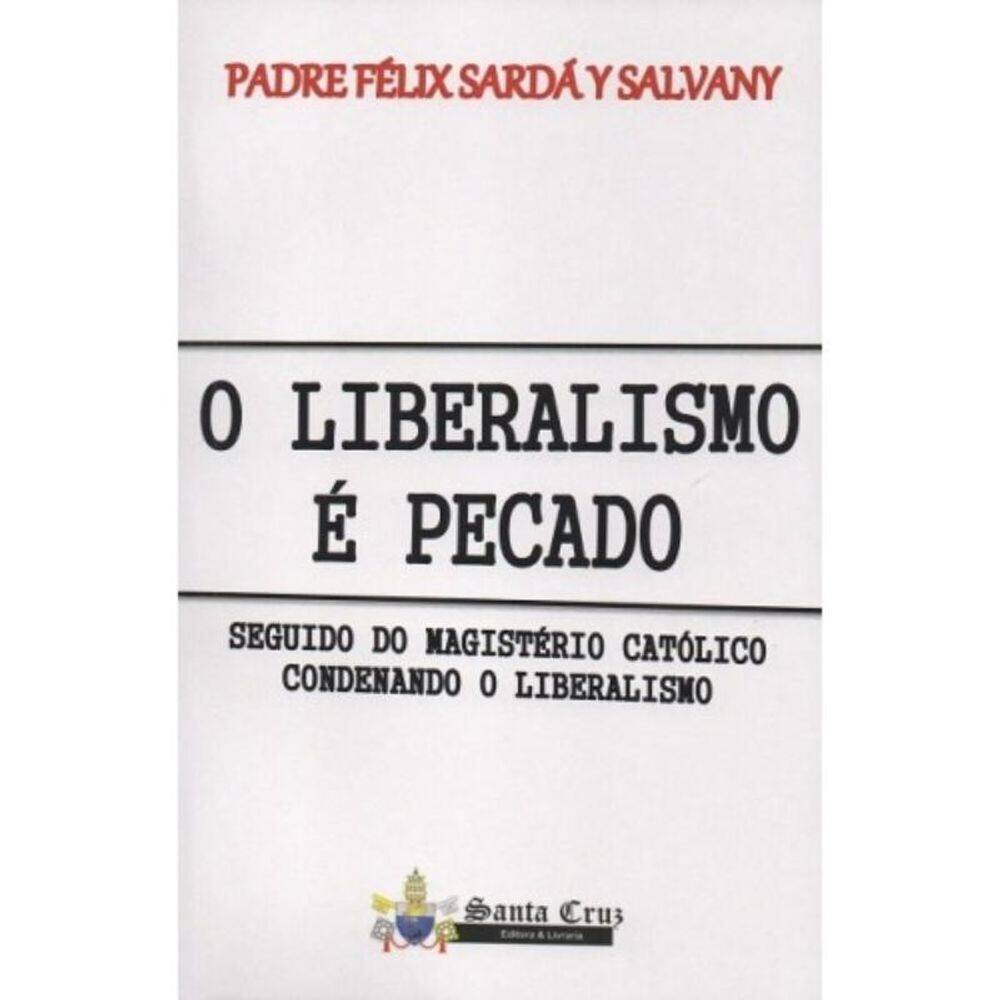 O liberalismo é pecado
