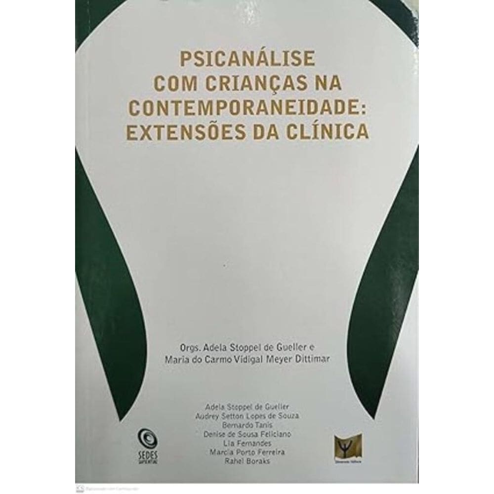 Psicanálise Com Crianças Na Contemporaneidade: Extensoes Da Clínica