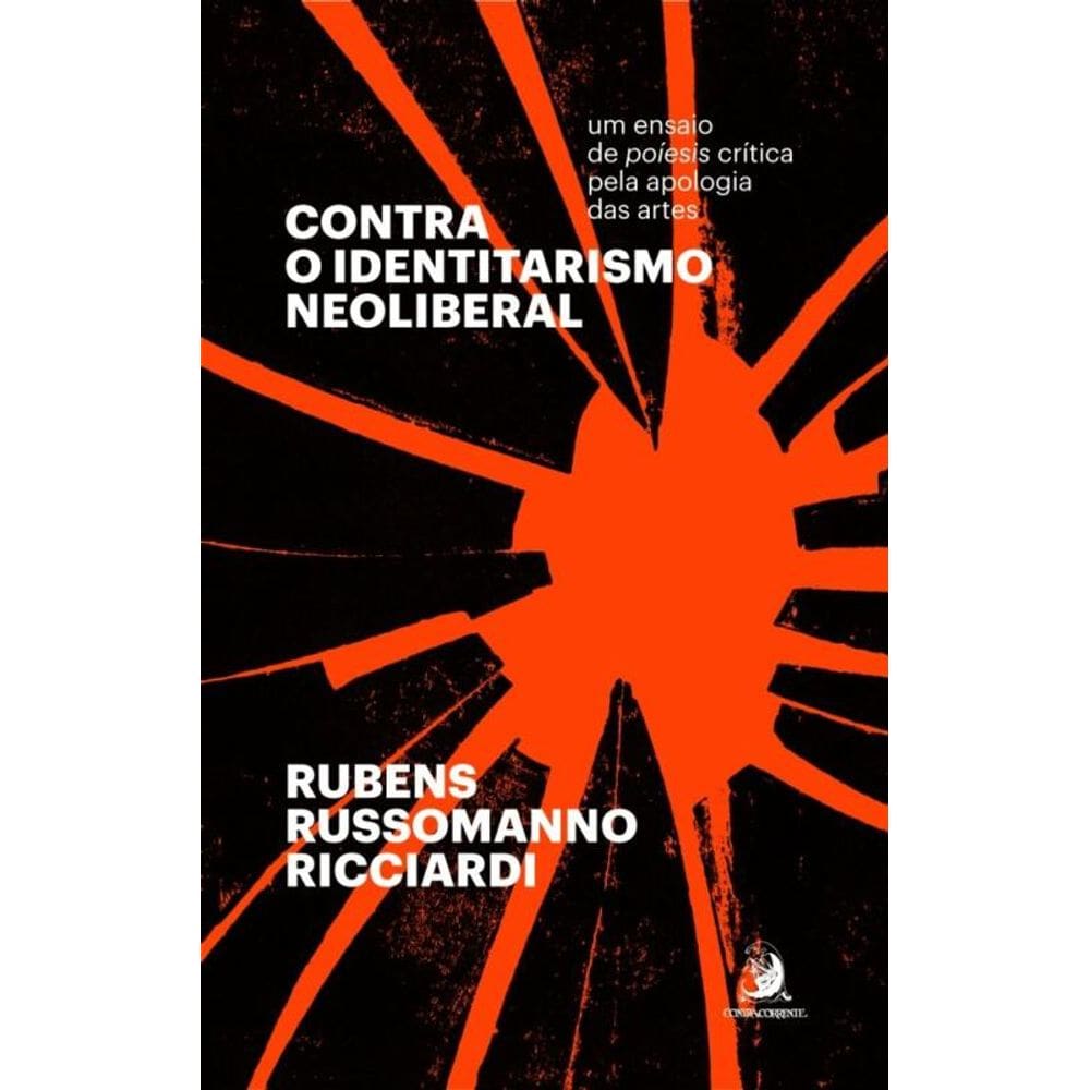 Contra o identitarismo neoliberal: um ensaio de poíesis crítica pela apologia das artes