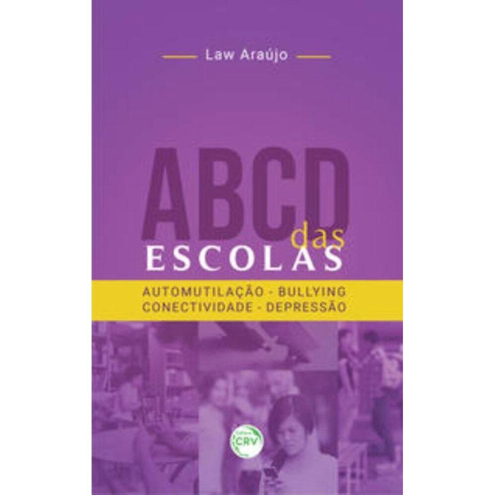 Abcd Das Escolas: Automutilação, Bullying, Conectividade, Depressão