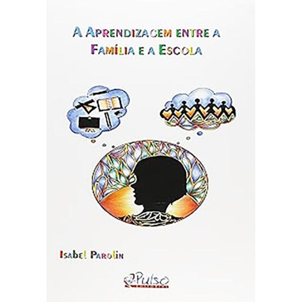 A aprendizagem entre a família e a escola