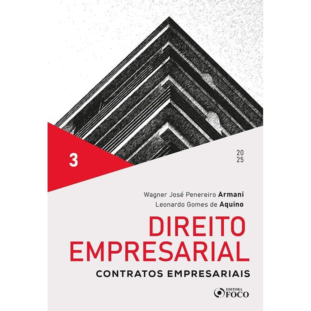 Direito Empresarial - Contratos Empresariais - Vol 3 - 1ª Ed - (2006)