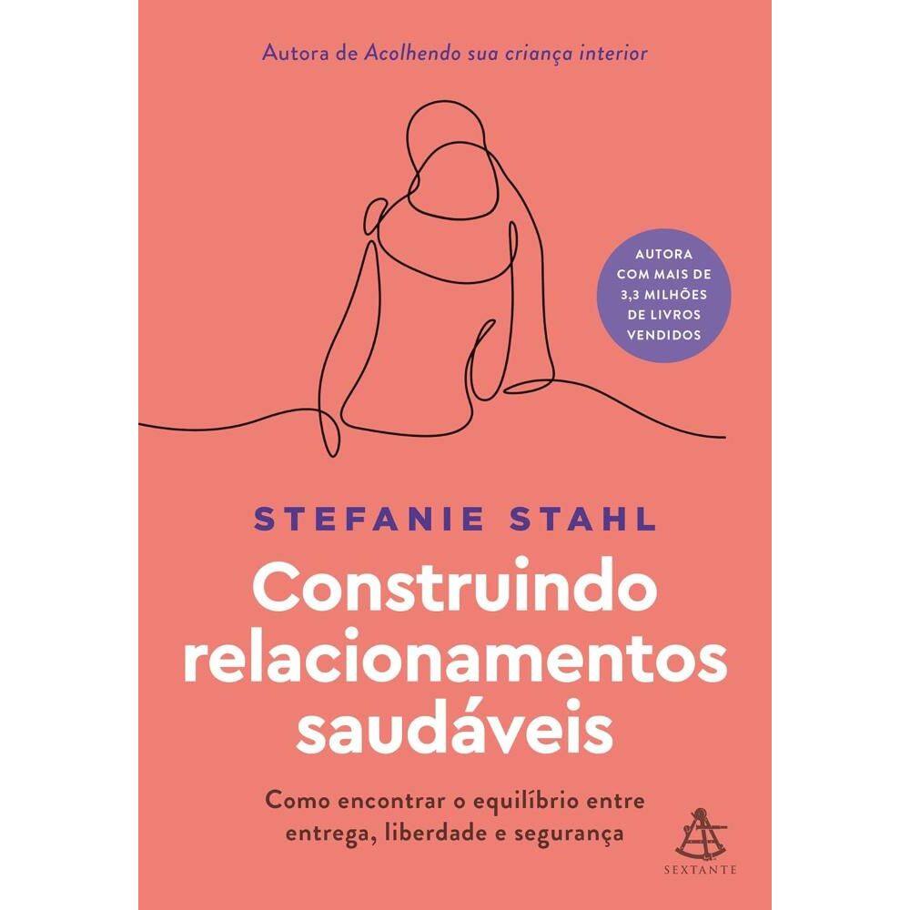 Construindo relacionamentos saudáveis (0207)