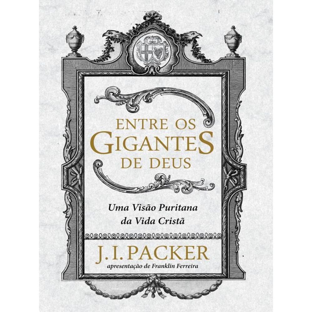 Entre Os Gigantes De Deus