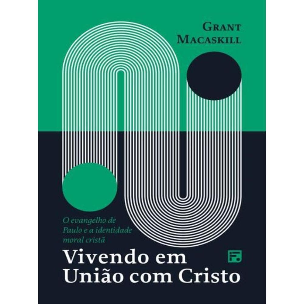 Vivendo Em União Com Cristo