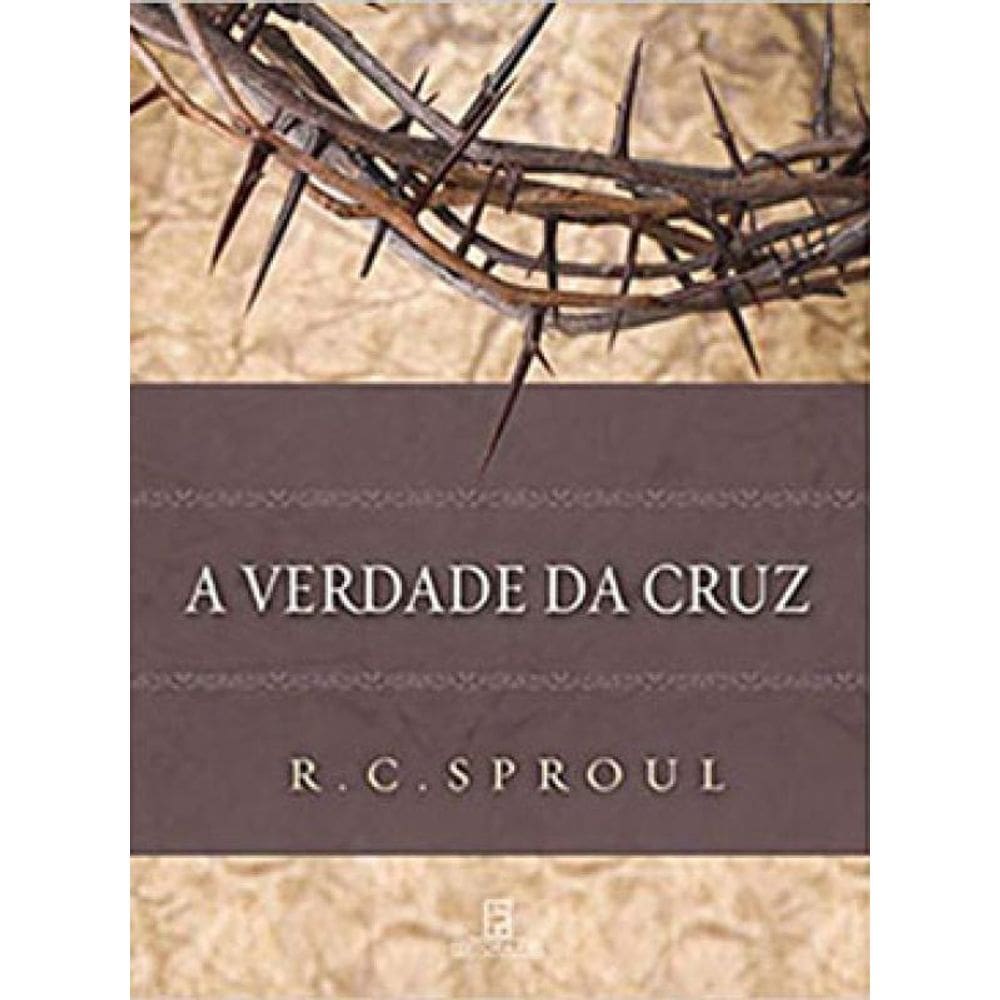 A Verdade Da Cruz