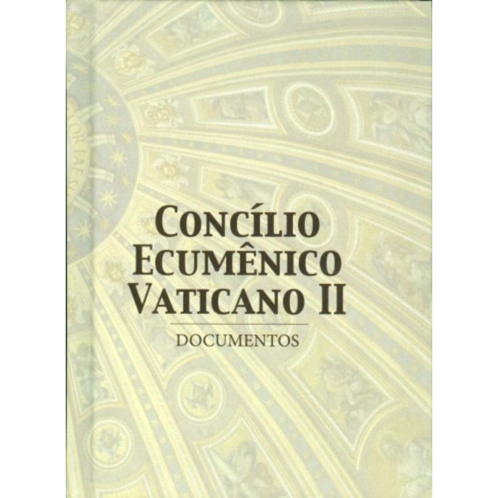 Concílio Ecumênico Vaticano Ii - (Documentos)