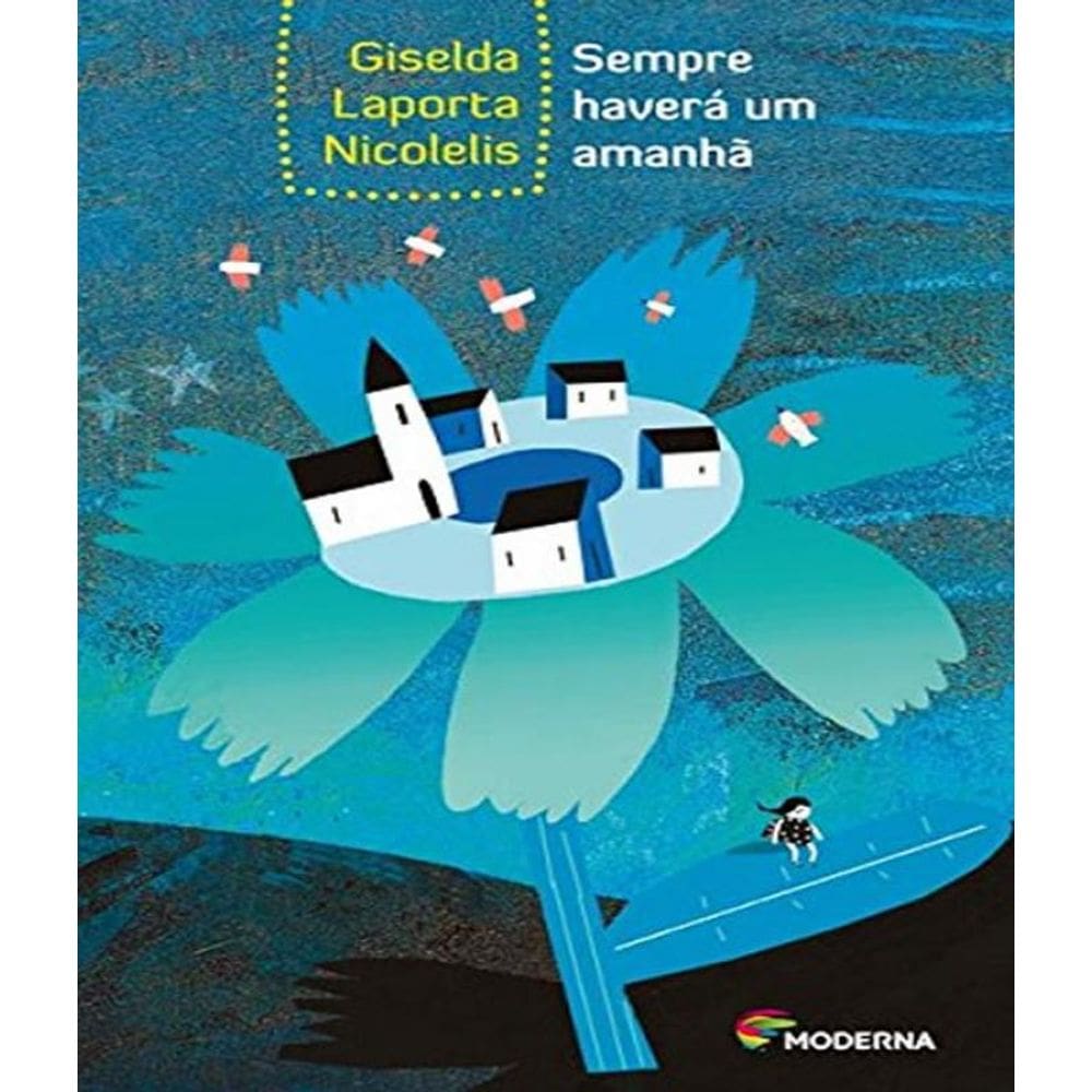 Livro Sempre Havera Um Amanha - 03 Ed