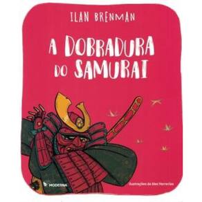 Livro A Dobradura Do Samurai - 2S Ediçao