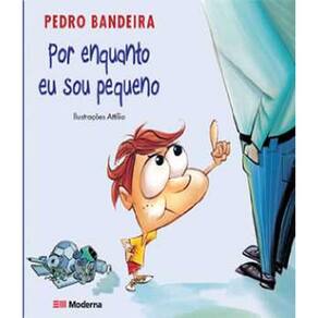 Livro Por Enquanto Eu Sou Pequeno