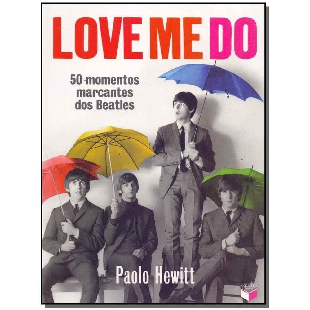 Love Me D - 50 Momentos Marcantes dos Beatles