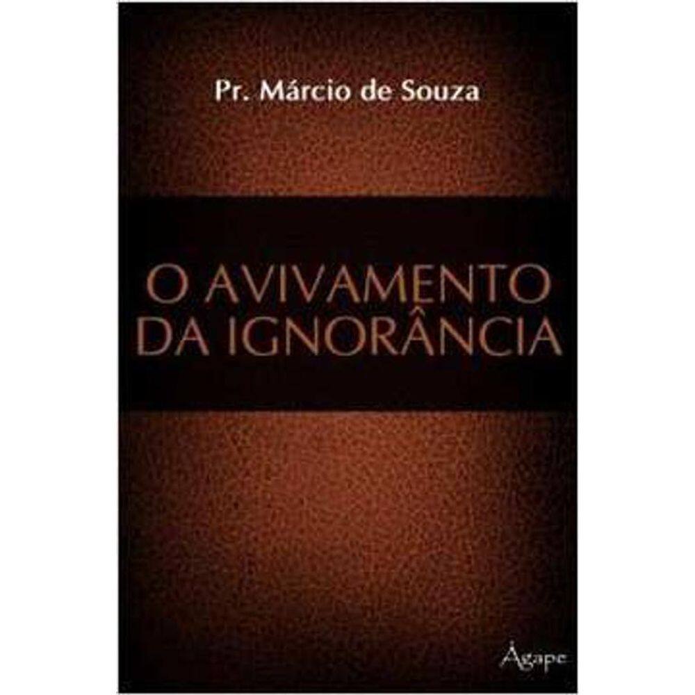 Livro Avivamento Da Ignorancia, O