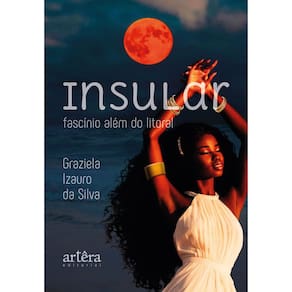 Insular: Fascínio Além do Litoral