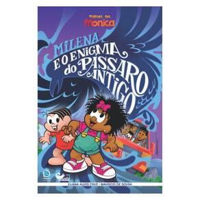 Milena E O Enigma Do Pássaro Antigo