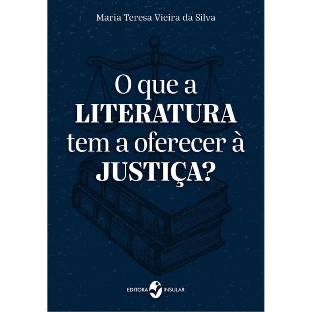 O Que A Literatura Tem A Oferecer À Justiça? - 2024