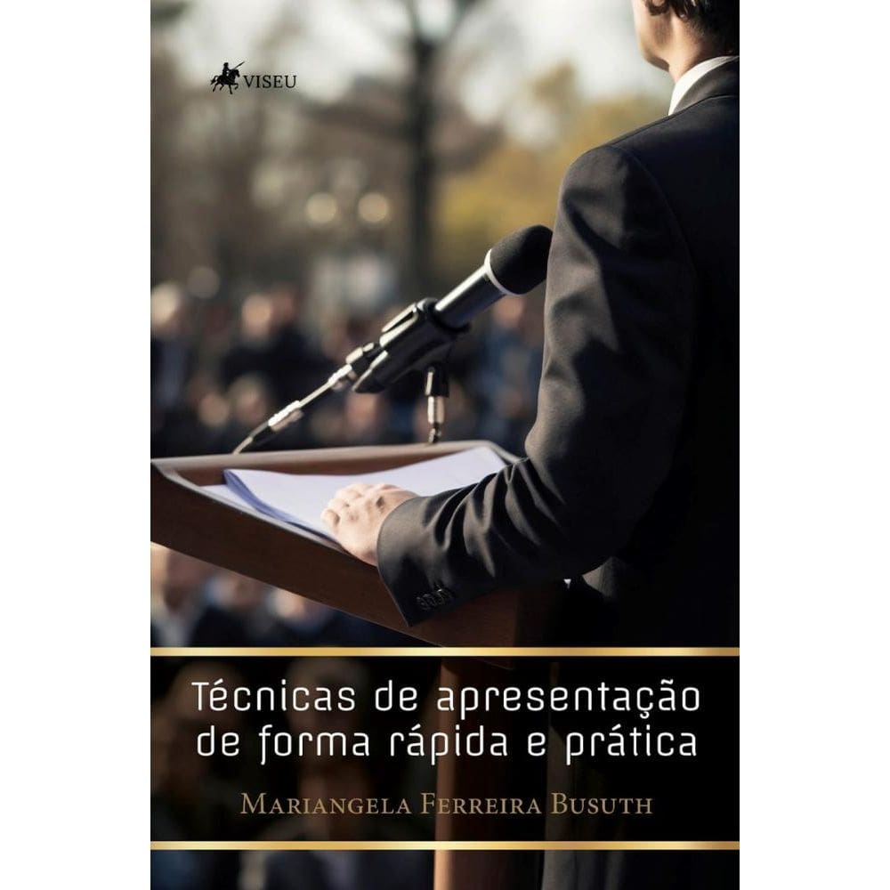 Técnicas de Apresentação de Forma Rápida e Prática