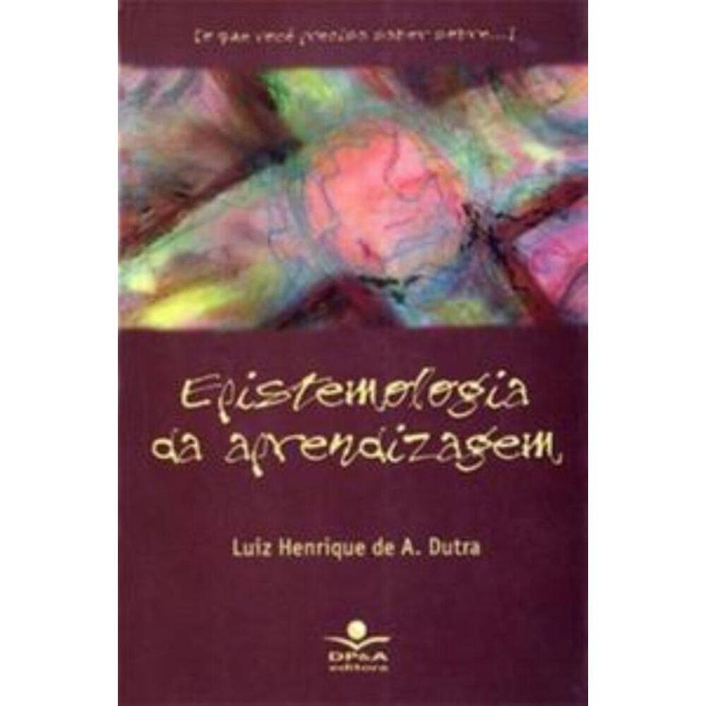 Epistemologia Da Aprendizagem