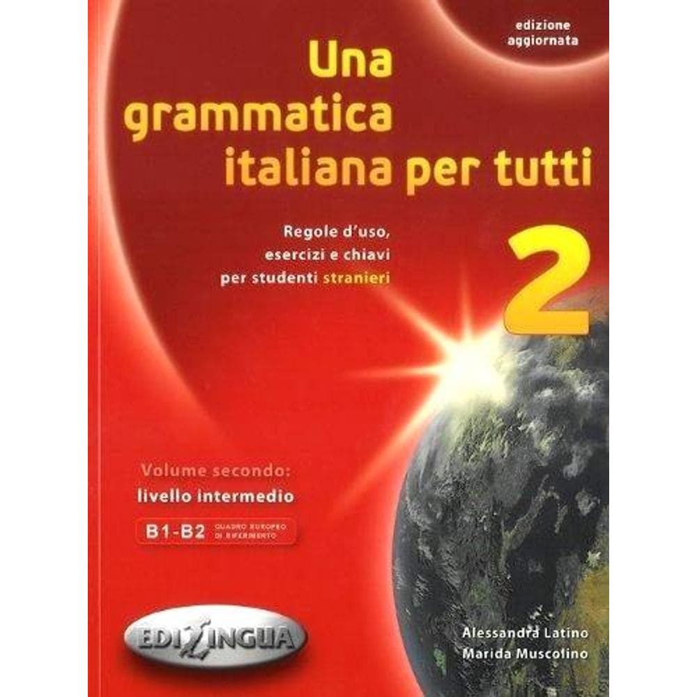 Una Grammatica Italiana Per Tutti 2 - Edizione Aggiornata
