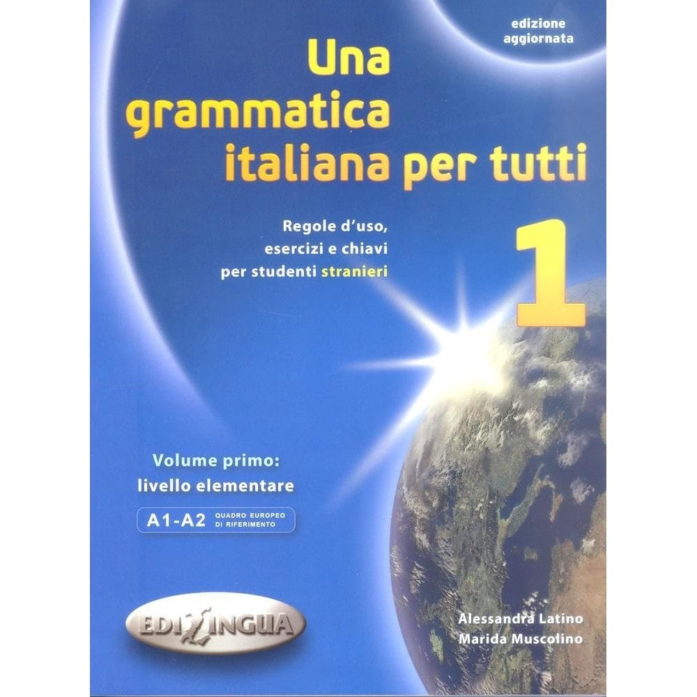Una Grammatica Italiana Per Tutti 1 - Edizione Aggiornata