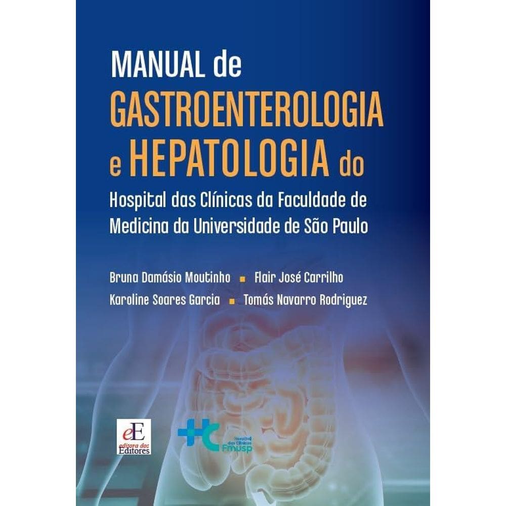 Manual de Gastroenterologia e Hepatologia do Hospital Das ClÍnicas da Facul