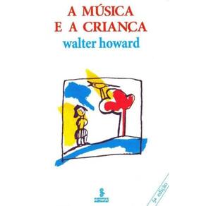 A Música e a Criança - Vol. 19 - 05Ed/84
