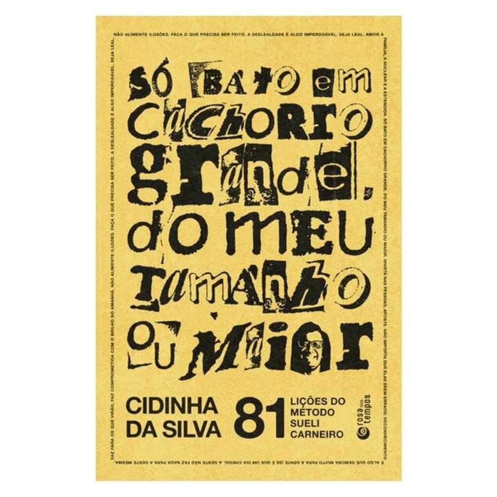 Só Bato Em Cachorro Grande, Do Meu Tamanho Ou Maior
