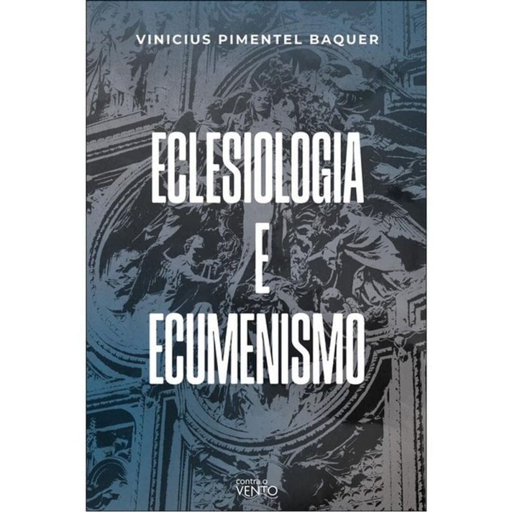 Eclesiologia E Ecumenismo