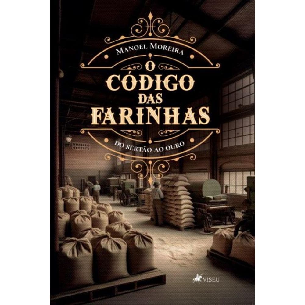 O Código das Farinhas: Do Sertão ao Ouro