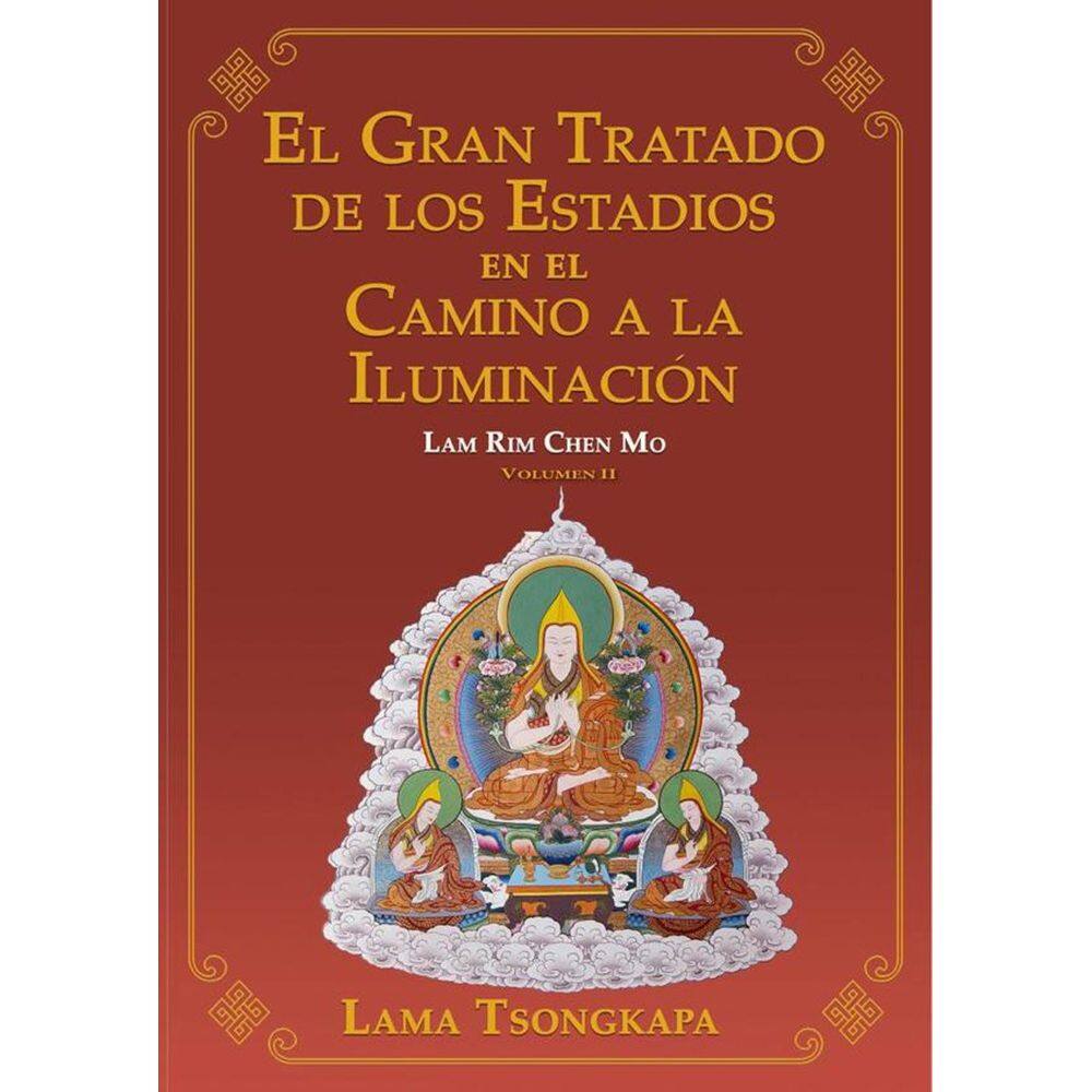 El gran tratado de los Estadíos en el Camino a la Iluminación. Volumen II - Espanhol