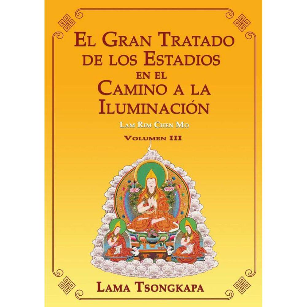 El gran tratado de los Estadios en el Camino a la Iluminación. Volumen III - Espanhol