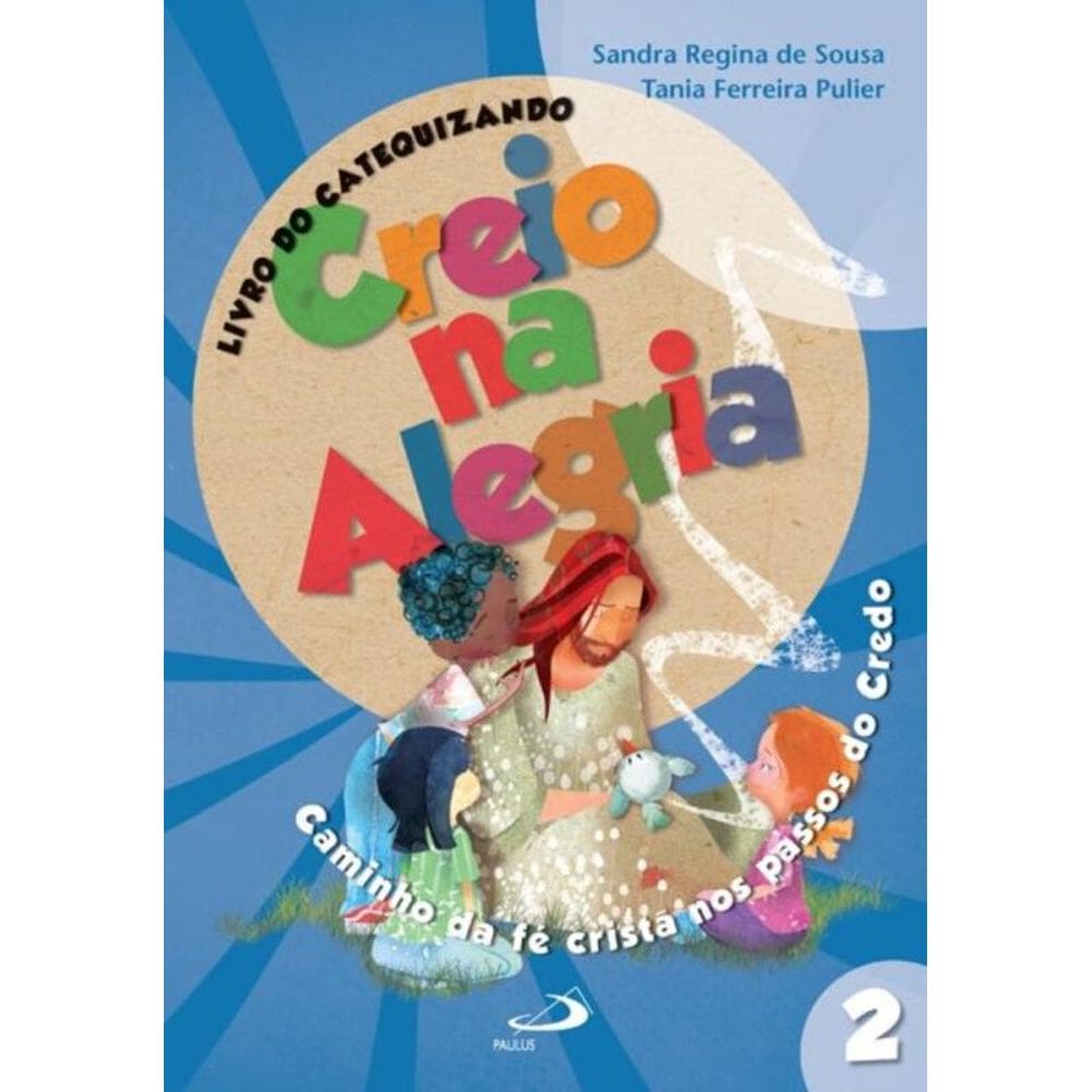 Creio na alegria