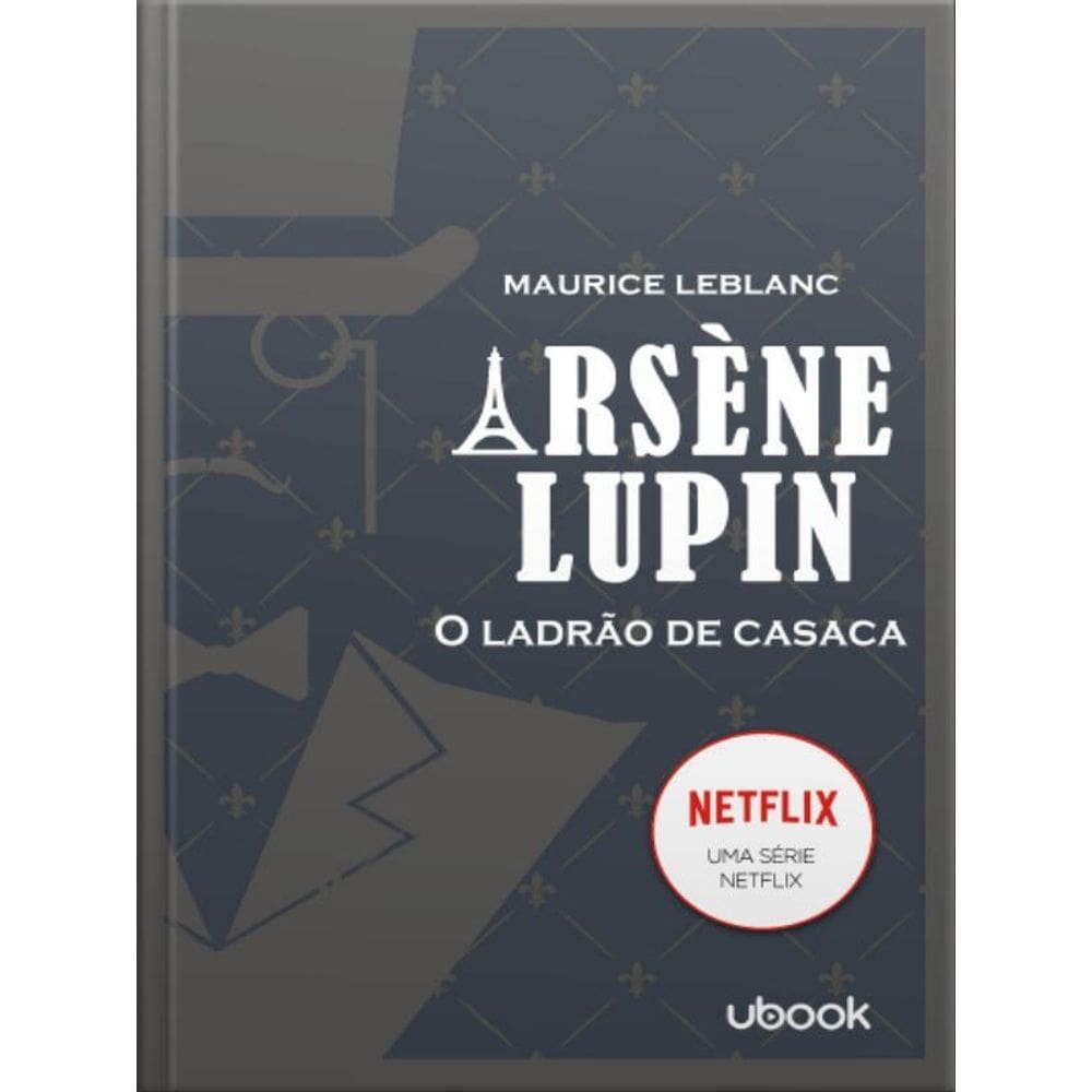 Arsène Lupin - O Ladrão De Casaca