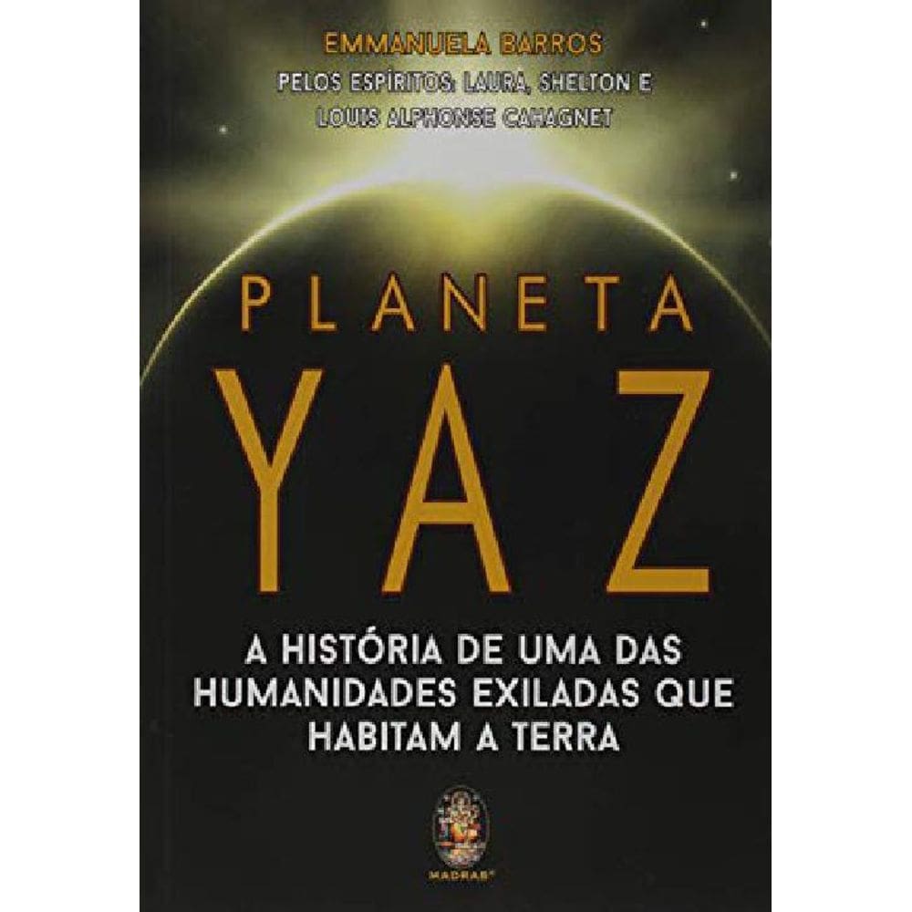 Livro Planeta Yaz A História De Uma Das Humanidades Exiladas