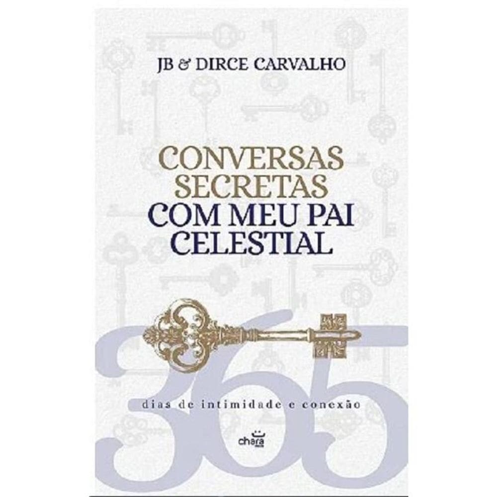 Conversas Secretas Com Meu Pai Celestial
