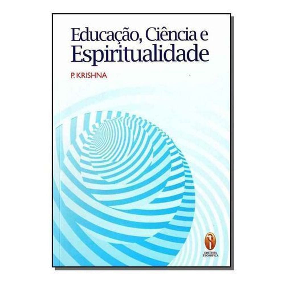 Educação, Ciência e Espiritualidade