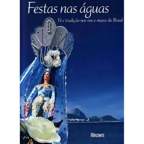 Festas nas Águas - Fé e Tradição nos Rios e Mares do Brasil