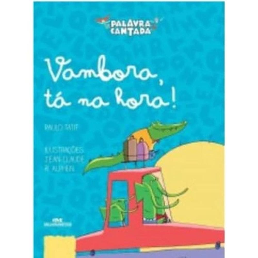 Vambora, Tá Na Hora