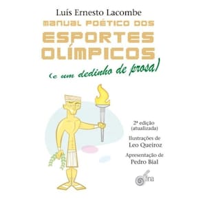 Manual Poetico Dos Esportes Olimpicos: E Um Dedinh