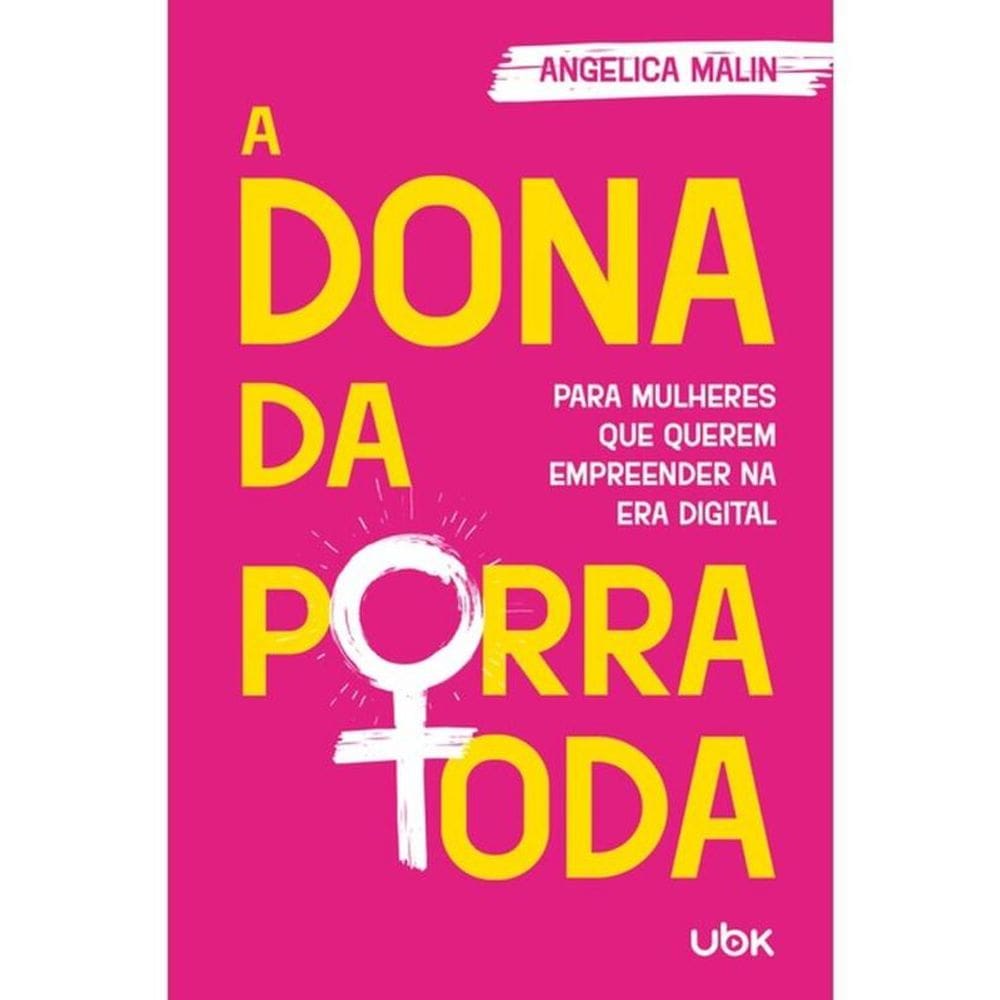 A Dona Da P*Rra Toda