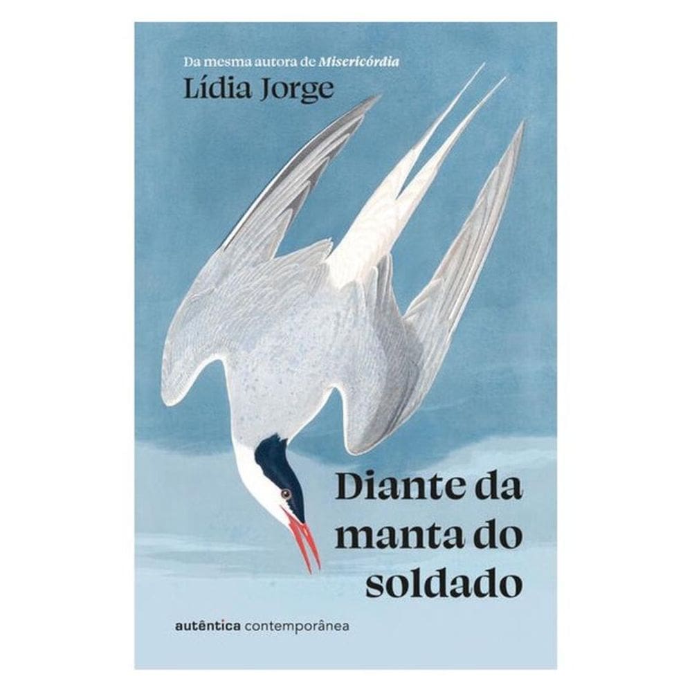 Diante Da Manta Do Soldado (Da Mesma Autora De Misericórdia)