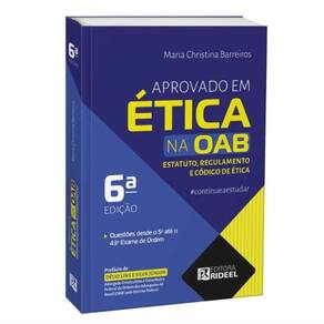 Aprovado em Ética na OAB - Estatuto, Regulamento e Código de Ética #continueaestudar