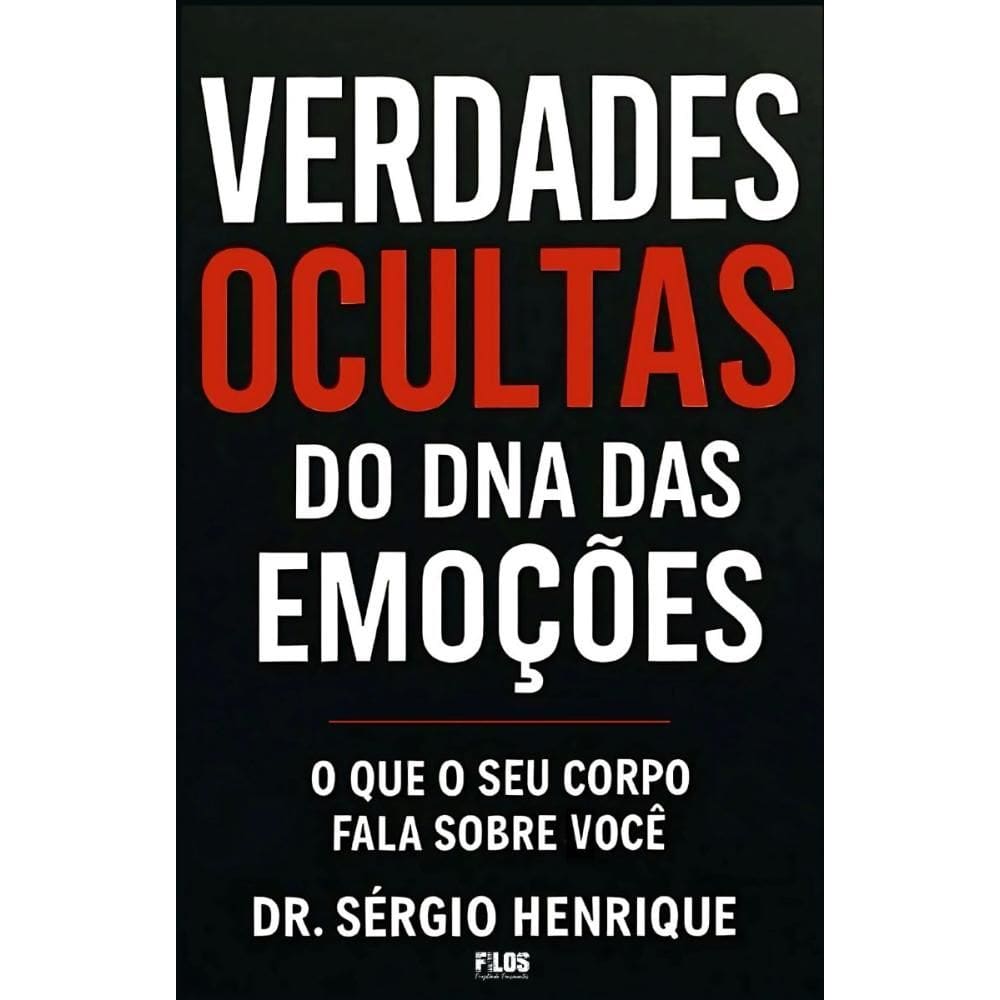 Verdades ocultas do DNA das emoções
