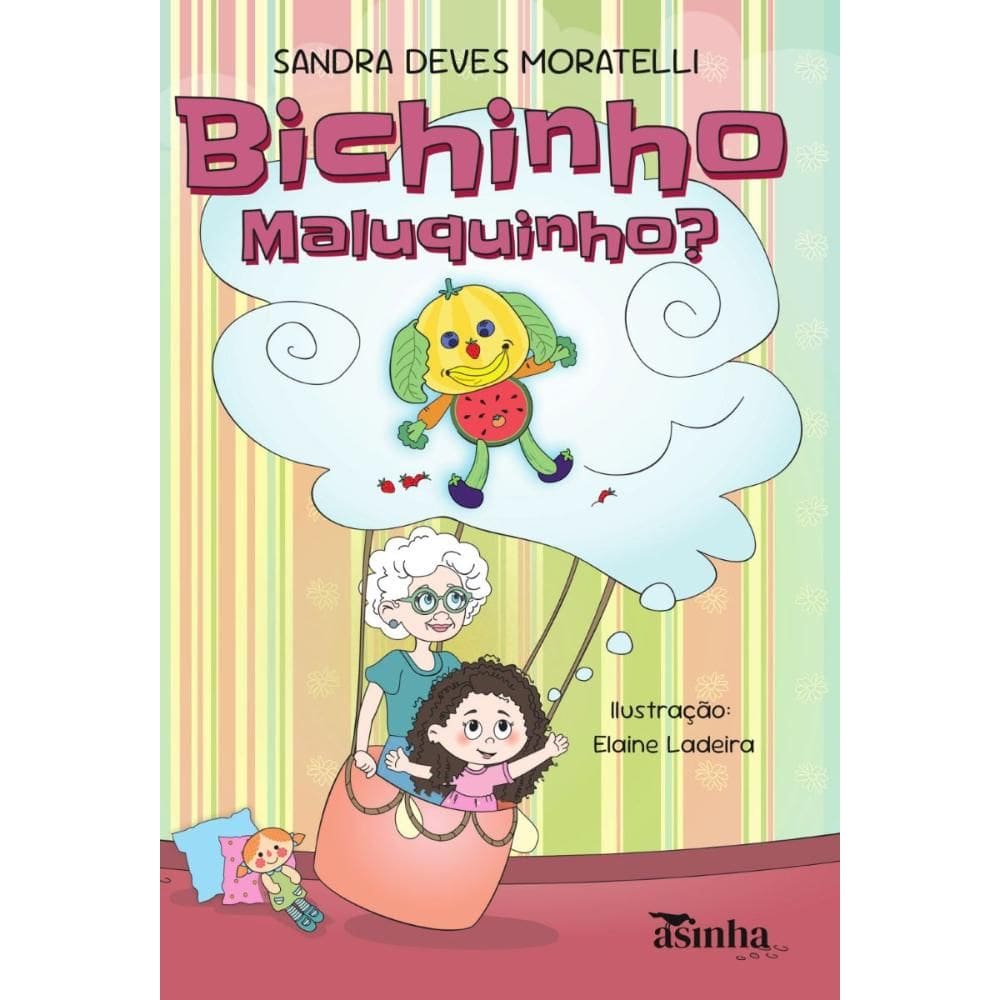 Bichinho maluquinho