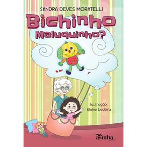 Bichinho maluquinho