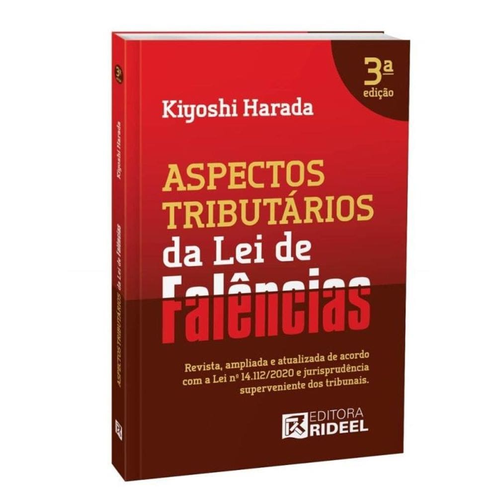 Aspectos Tributários da Lei de Falências - 3ª Edição