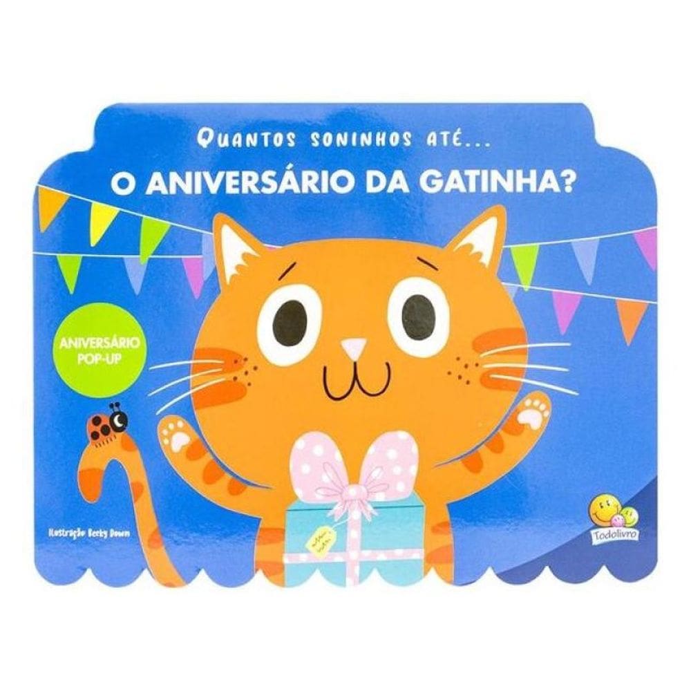 Aniversário Pop-Up: Quantos Soninhos Até... O Aniversário Da Gatinha?