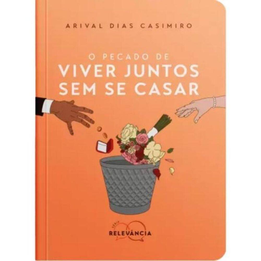 O Pecado De Viver Juntos Sem Se Casar - Vol. 2