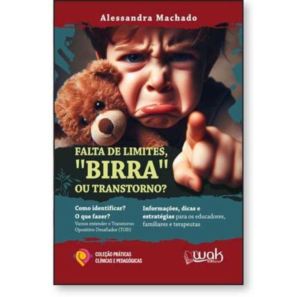 Falta de Limites, Birra ou Transtorno? Como identificar? Vamos entender o Transtorno Opositivo-Desaf