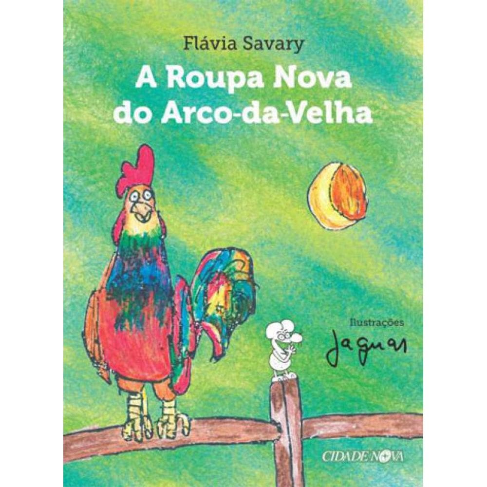 Roupa Nova Do Arco-Da-Velha, A